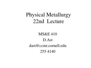 Physical Metallurgy 22nd Lecture