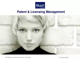 Patent &amp; Licensing Management