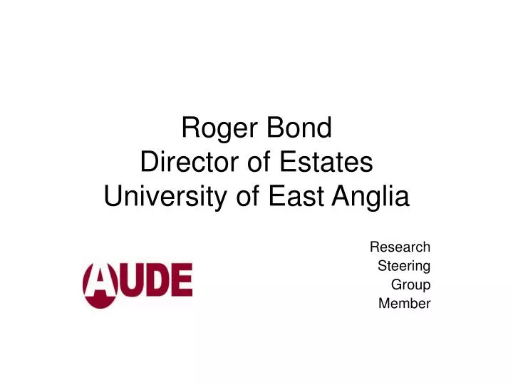 roger bond director of estates university of east anglia