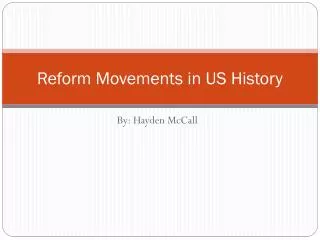 Reform Movements in US History