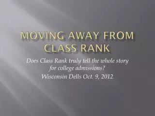Moving Away From Class Rank