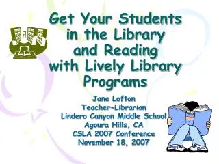 Get Your Students in the Library and Reading with Lively Library Programs