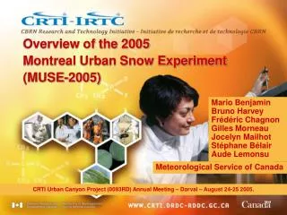 Overview of the 2005 Montreal Urban Snow Experiment (MUSE-2005)