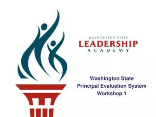 Washington State Principal Evaluation System Workshop 1
