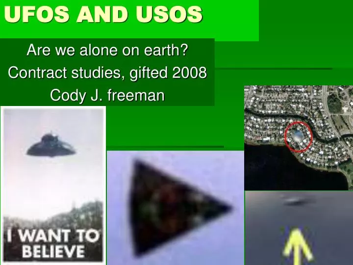 ufos and usos