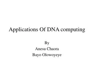 Applications Of DNA computing