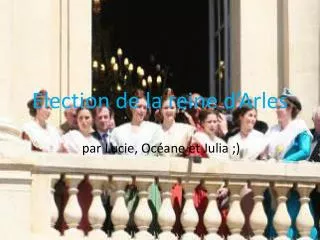 election de la reine d arles