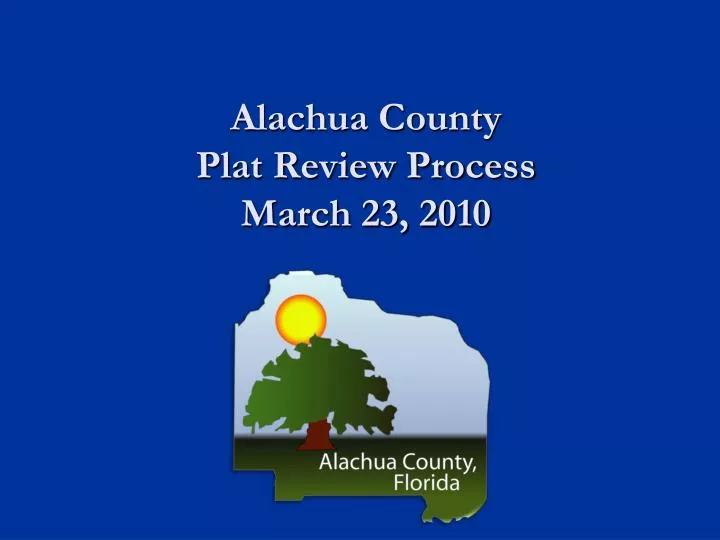 alachua county plat review process march 23 2010