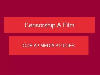 Censorship &amp; Film