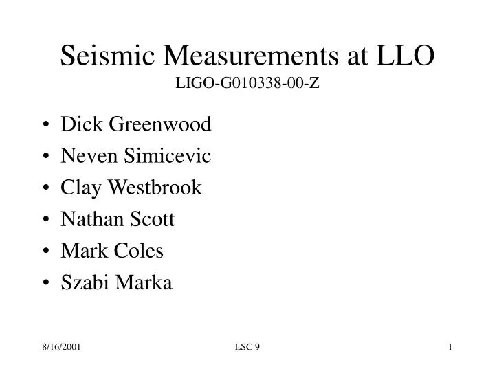 seismic measurements at llo ligo g010338 00 z
