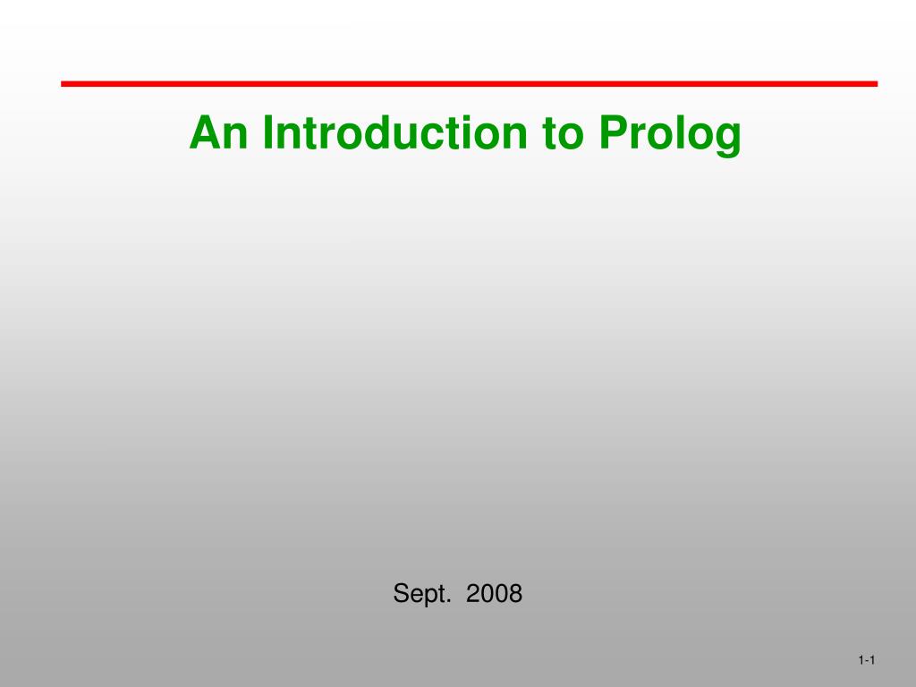 PPT - An Introduction to Prolog PowerPoint Presentation, free download ...
