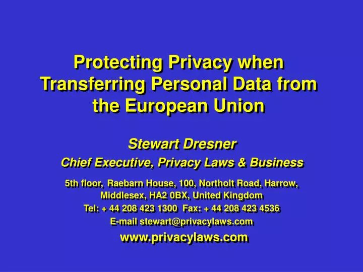 protecting privacy when transferring personal data from the european union