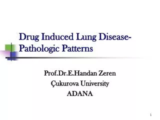 Drug Induced Lung Disease-Pathologic Patterns