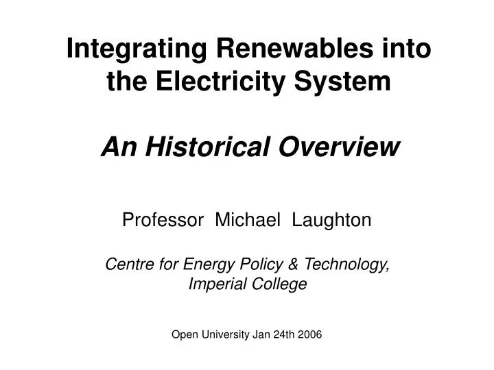 integrating renewables into the electricity system an historical overview