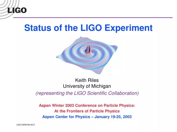 status of the ligo experiment
