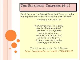 The Outsiders Chapters 10 -12