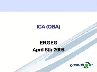 ICA (OBA) ERGEG April 8th 2008