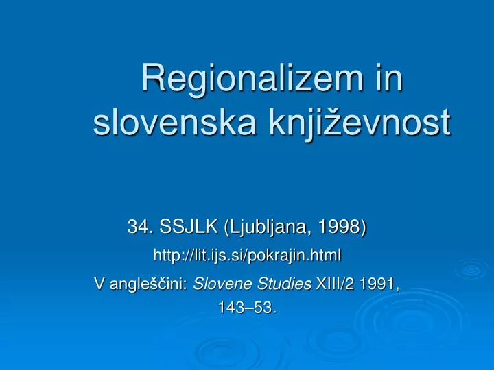 regionalizem in slovenska knji evnost
