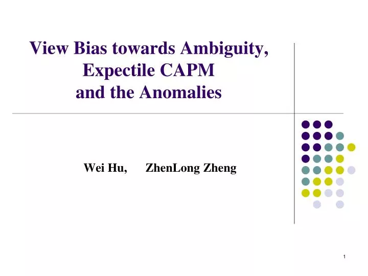 view bias towards ambiguity expectile capm and the anomalies