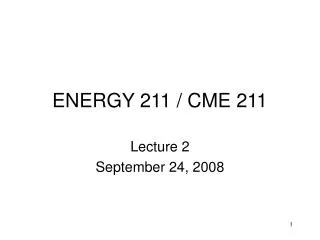 ENERGY 211 / CME 211