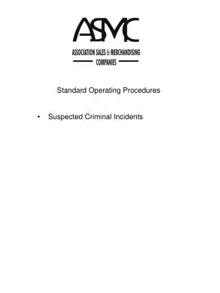 Standard Operating Procedures Suspected Criminal Incidents