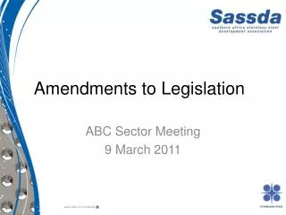 Amendments to Legislation