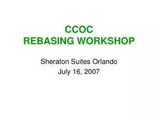 CCOC REBASING WORKSHOP