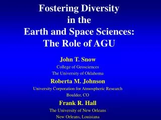 Fostering Diversity in the Earth and Space Sciences: The Role of AGU