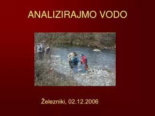 analizirajmo vodo