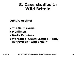 8. Case studies 1: Wild Britain
