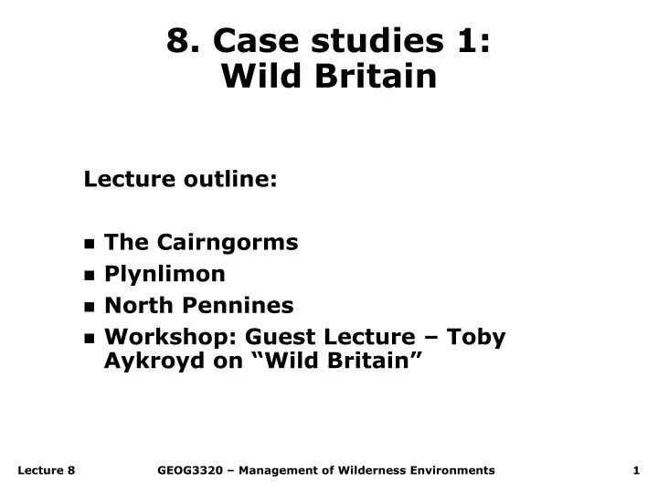 8 case studies 1 wild britain