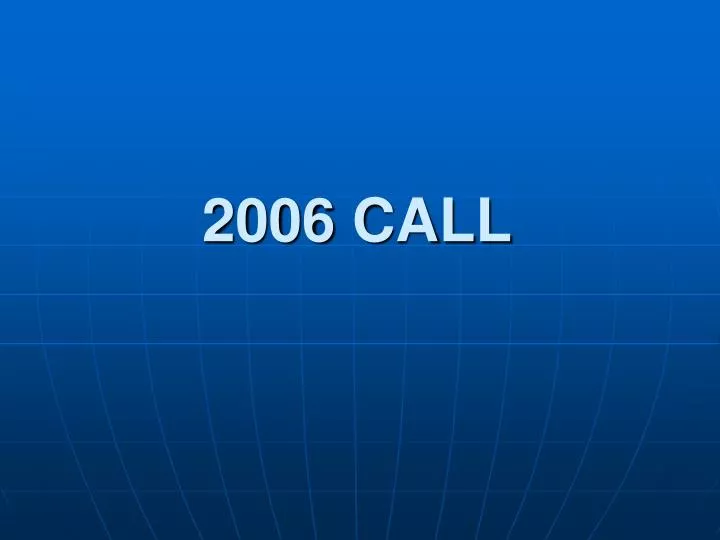 2006 call