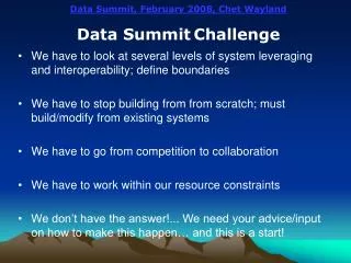 Data Summit, February 2008, Chet Wayland Data Summit Challenge