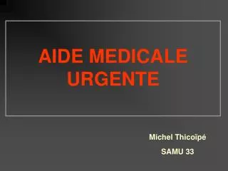aide medicale urgente