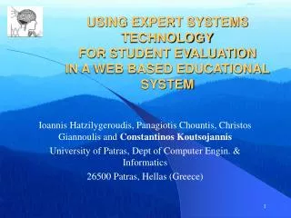 USING EXPERT SYSTEMS TECHNOLOGY FOR STUDENT EVALUATION IN A WEB BASED EDUCATIONAL SYSTEM