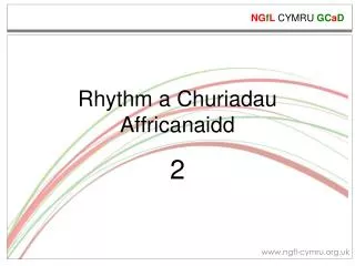 rhythm a churiadau affricanaidd