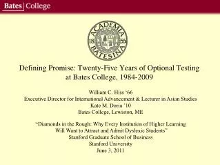 Defining Promise: Twenty-Five Years of Optional Testing at Bates College, 1984-2009