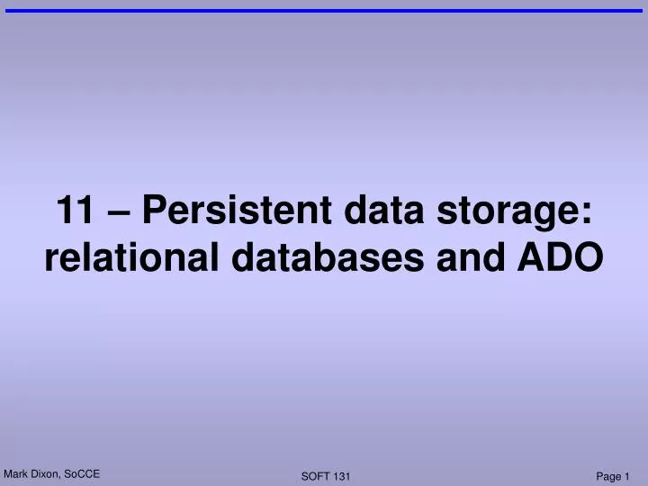 11 persistent data storage relational databases and ado