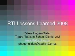 RTI Lessons Learned 2008