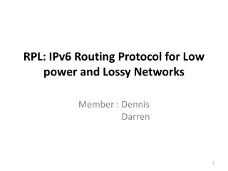 RPL: IPv6 Routing Protocol for Low power and Lossy Networks