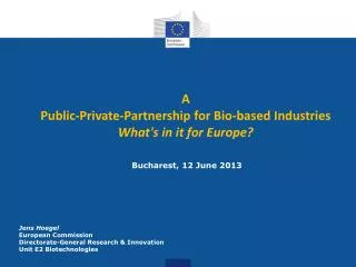 A Public-Private-Partnership for Bio-based Industries What's in it for Europe?