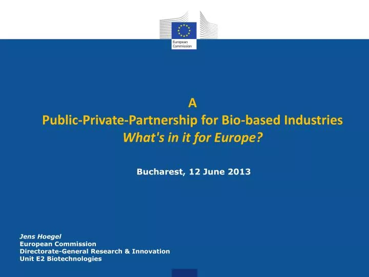 a public private partnership for bio based industries what s in it for europe