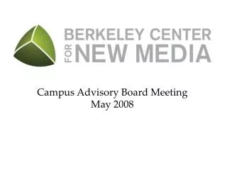 Campus Advisory Board Meeting May 2008