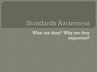 Standards Awareness