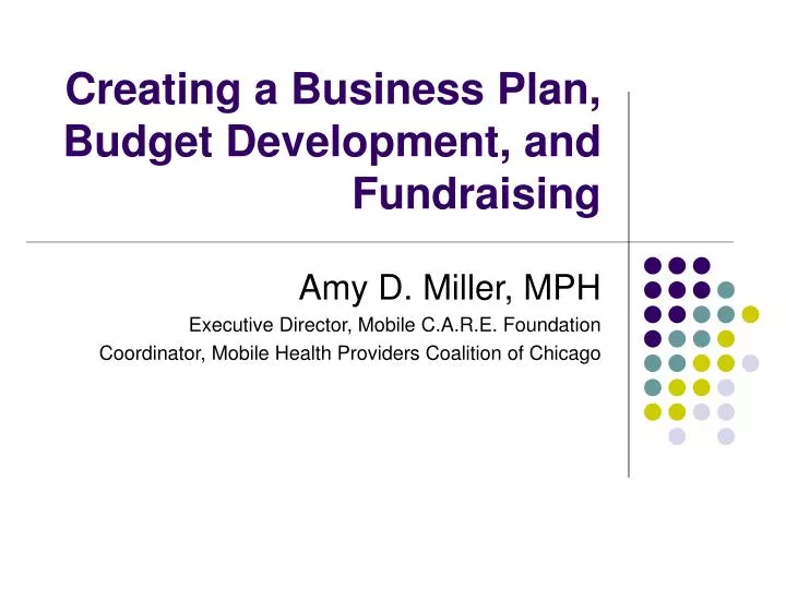 creating a business plan budget development and fundraising