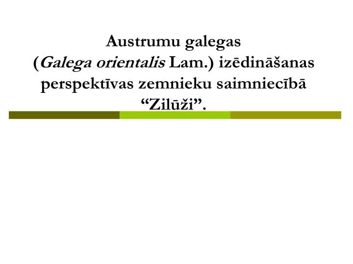 austrumu galegas galega orientalis lam iz din anas perspekt vas zemnieku saimniec b zil i