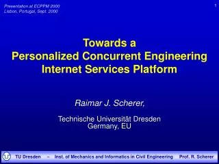 Towards a Personalized Concurrent Engineering Internet Services Platform