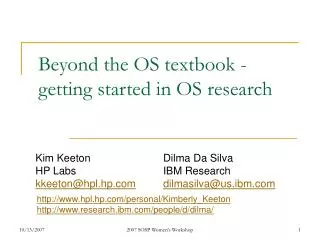 Beyond the OS textbook - getting started in OS research
