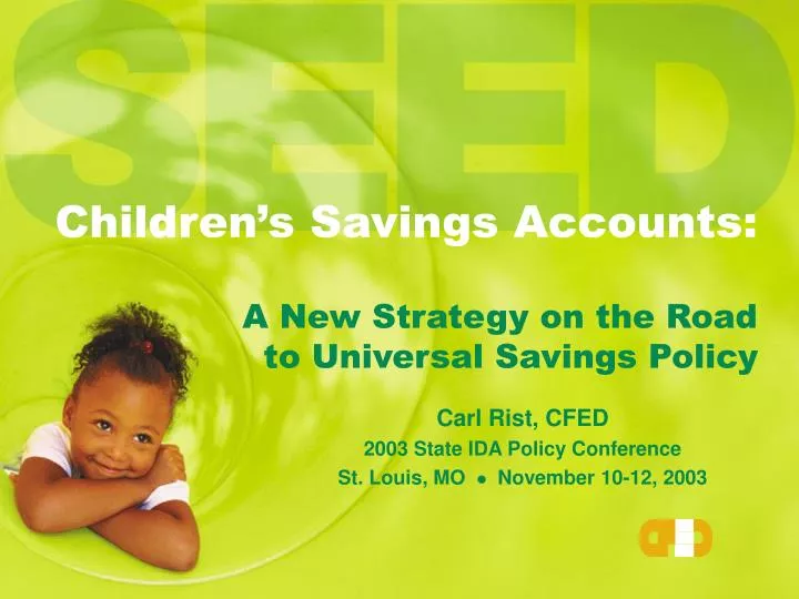children s savings accounts a new strategy on the road to universal savings policy