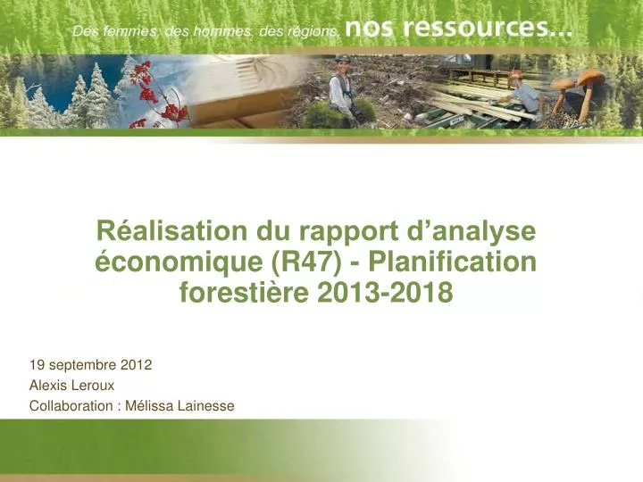 r alisation du rapport d analyse conomique r47 planification foresti re 2013 2018